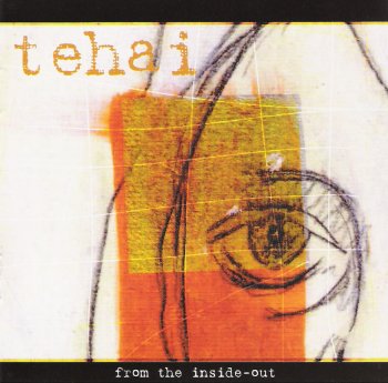 Tehai - From the inside-out