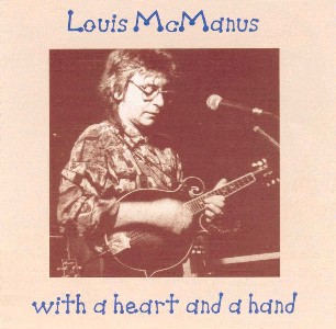 Louis McManus - With a Heart and a Hand