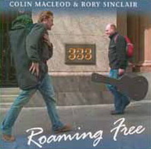 Colin MacLeod & Rory Sinclair - Roaming Free