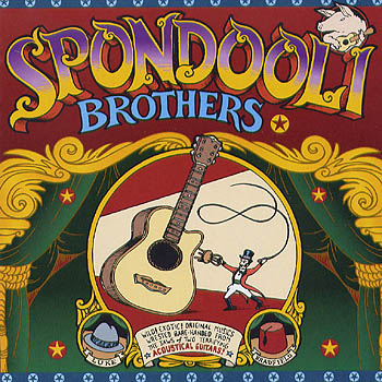 Spondooli Brothers - An Anthology of Revised Ambiguities