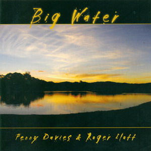 Penny Davies & Roger Ilott - Big Water