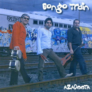 Azadoota - Bongo Train