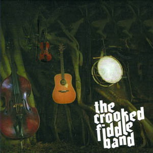 Crooked Fiddle Band - Self Titled