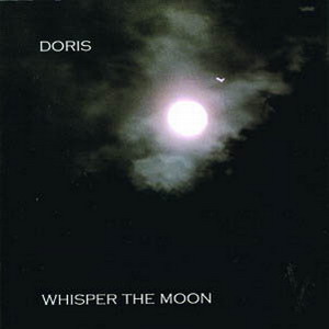Doris - Whisper the Moon