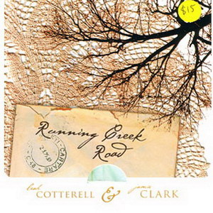 Leah Cotterell and Jamie Clark - Running Creek Road