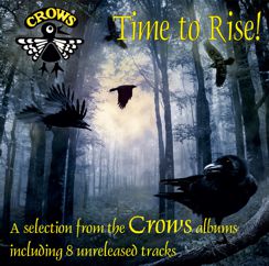 Crows - Time To Rise!