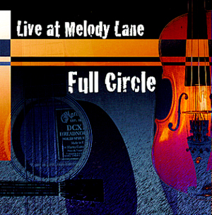 Full Circle - Live at Melody Lane